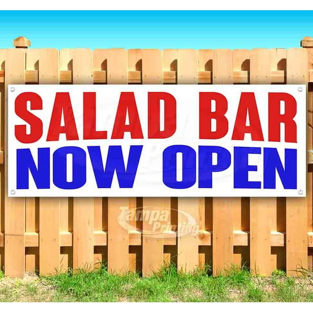 Salad Bar Now Open Extra Large 13 oz Banner Heavy-Duty Vinyl Single-Sided with Metal Grommets Salad Bar Now Open Extra Large 13 oz Banner Heavy-Duty Vinyl Single-Sided with Metal Grommets